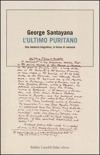 L' ultimo puritano - George Santayana - 3