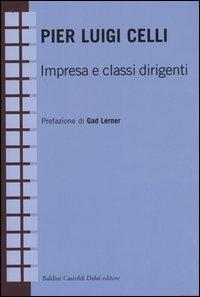 Impresa e classi dirigenti - Pier Luigi Celli - copertina