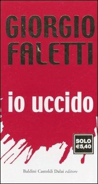 Io uccido - Giorgio Faletti - copertina