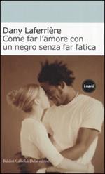 Come far l'amore con un negro senza far fatica