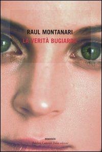 La verità bugiarda - Raul Montanari - 3