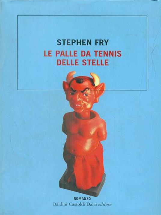 Le palle da tennis delle stelle - Stephen Fry - copertina