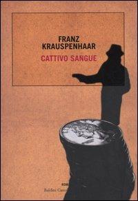 Cattivo sangue - Franz Krauspenhaar - copertina