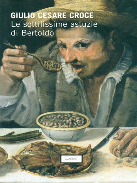 Le sottilissime astuzie di Bertoldo - Giulio Cesare Croce - 3