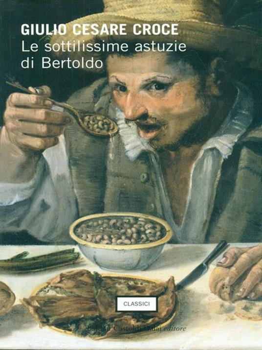 Le sottilissime astuzie di Bertoldo - Giulio Cesare Croce - 5
