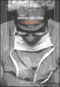 Il signor Han - Sok-Yong Hwang - 3