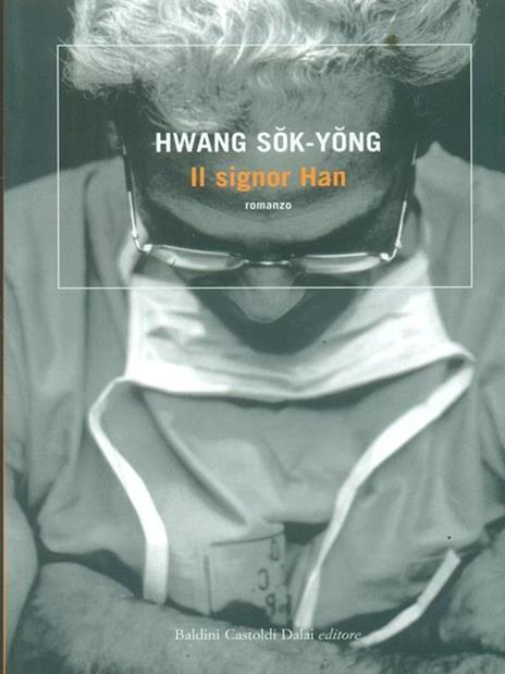 Il signor Han - Sok-Yong Hwang - 5
