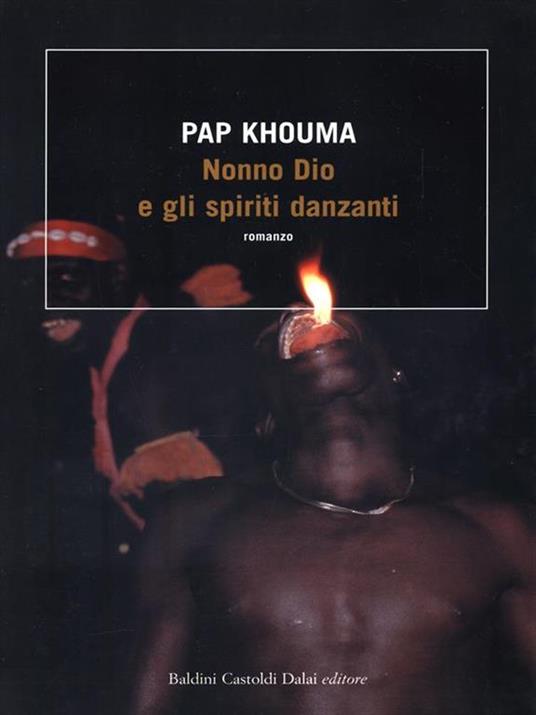 Nonno Dio e gli spiriti danzanti - Pap Khouma - copertina