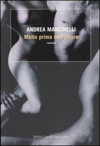 Molto prima dell'amore - Andrea Mancinelli - copertina