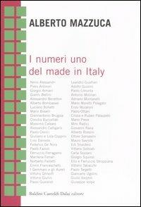 I numeri uno del made in Italy - Alberto Mazzuca - copertina