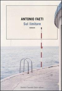 Sul limitare - Antonio Faeti - copertina