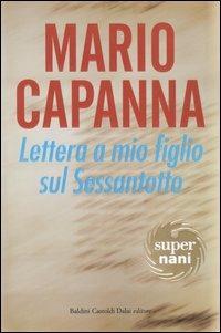 Lettera a mio figlio sul Sessantotto - Mario Capanna - 4