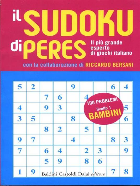 Il Sudoku di Peres. Livello 1 bambini - Ennio Peres,Riccardo Bersani - copertina