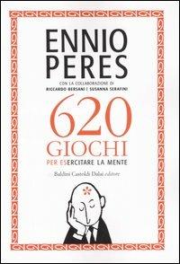 Seicentoventi giochi per esercitare la mente - Ennio Peres - copertina