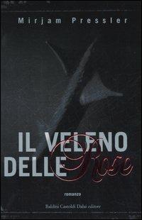 Il veleno delle rose - Mirjam Pressler - copertina