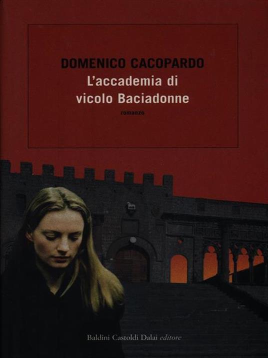 L'accademia di vicolo Baciadonne - Domenico Cacopardo Crovini - 3