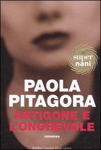 Antigone e l'onorevole - Paola Pitagora - copertina