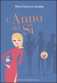 L' anno del sì - M. Dahavana Headley - copertina