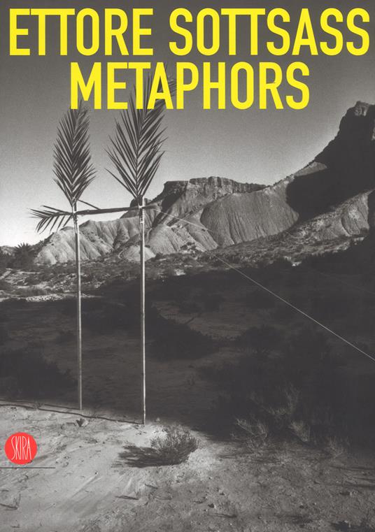 Ettore Sottsass. Metaphors. Ediz. illustrata - copertina