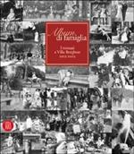 Album di famiglia. I romani a Villa Borghese 1903-2003