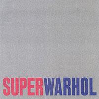 SuperWarhol. Ediz. inglese - copertina