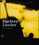 Ingeborg Lüscher. Viveri polifonici. Ediz. italiana e inglese