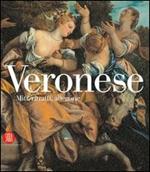 Veronese. Miti, ritratti, allegorie