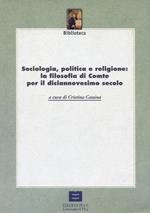 Sociologia, politica e religione: la filosofia di Comte per il XIX secolo