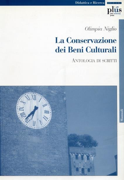 La conservazione dei beni culturali - Olimpia Niglio - copertina