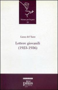 Lettere giovanili (1923-1936) - Giuseppe G. Lanza Del Vasto - copertina