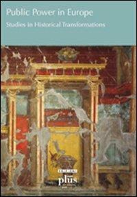 Public power in Europe. Studies in historical transformations - copertina
