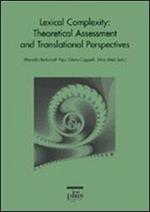 Lexical complexity. Theoretical assessment and translational perspectives
