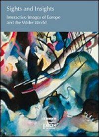 Sights and insights. Interactive images of Europe and the wider world - copertina