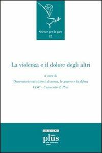 La violenza e il dolore degli altri - copertina