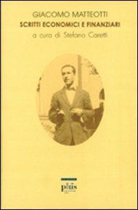 Scritti economici e finanziari. Vol. 8: 1911-1922 - Giacomo Matteotti - copertina