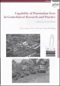 Capability of penetration tests in geotechnical research and practice. Proceedings of the 1st Europe-China workshop - copertina
