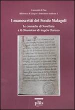 I manoscritti del fondo Malagoli. Le cronache di Novellara e il Chronicon di Angelo Clareno