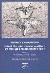 Finanza e armamenti. Istituti di credito e industria militare tra mercato e responsabilità sociale - copertina