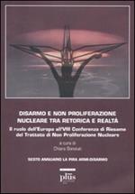 Disarmo e non proliferazione nucleare tra retorica e realtà. Il ruolo dell'Europa all'VIII conferenza di Riesame del Trattato di non Proliferazione Nucleare