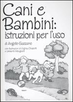 Cani e bambini: istruzioni per l'uso