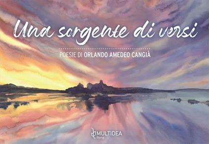 Una sorgente di versi - Orlando Amedeo Cangià - copertina