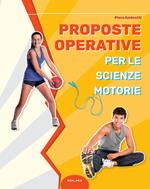 Proposte operative per le scienze motorie