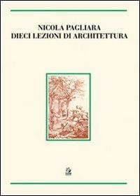 Dieci lezioni di architettura - Nicola Pagliara - copertina