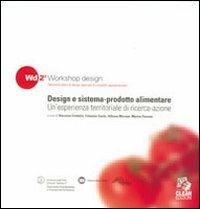 Design e sistema. Prodotto alimentare. Con CD-ROM - copertina
