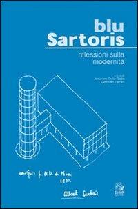 Blu Sartoris. Riflessioni sulla modernità - Alberto Sartoris - copertina