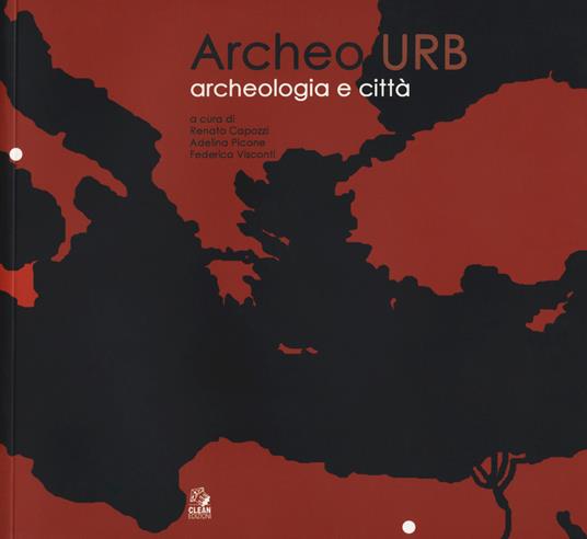 Archeourb. Archeologia e città. Ediz. italiana e inglese - copertina