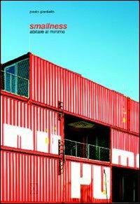 Smallness. Abitare al minimo - Paolo Giardiello - copertina