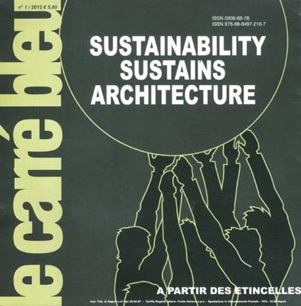 Le carré bleu (2012). Ediz. multilingue. Vol. 1: Sustainability sustains architecture. - copertina