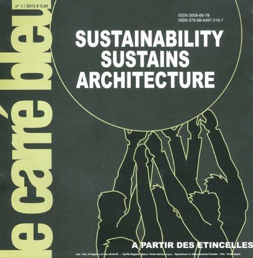 Le carré bleu (2012). Ediz. multilingue. Vol. 1: Sustainability sustains architecture. - copertina