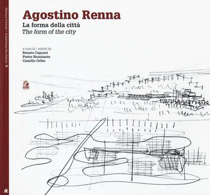 Agostino Renna. La forma della città-The form of the city - copertina